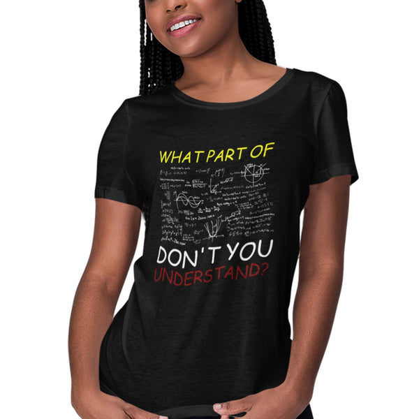 What Part Of... Don't You Understand T-Shirt #colour_black