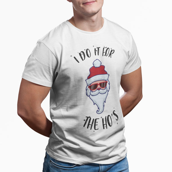 I Do It For The Ho's T-Shirt #colour_white