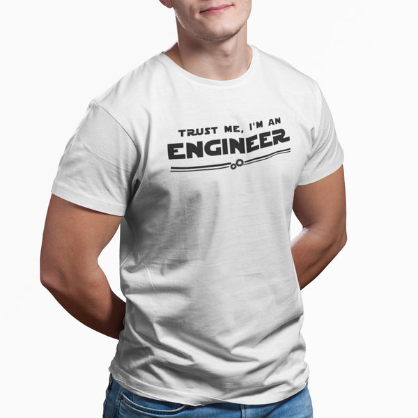 Trust Me, I'm An Engineer T-Shirt #colour_white